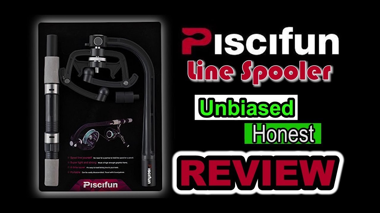 Piscifun Line Spooler Honest Review  Spooling Line on Spinning &  Baitcasting Reels 