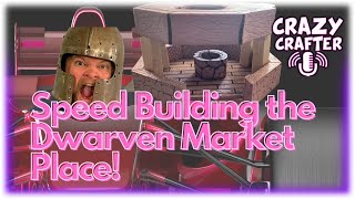 SPEED BUILDING A DWARVEN MARKETPLACE