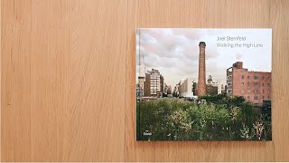 Joel Sternfeld / Walking the High Line - YouTube