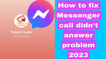 Messenger call did not answer problem 2023 | messenger call issues | messenger outgoing call problem