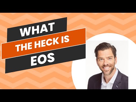   What The Heck Is EOS