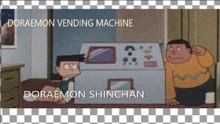 Doraemon in hindi old episodes without zoom effect Vending Machine