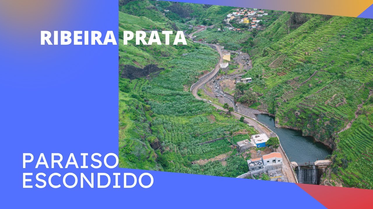 Um paraíso escondido, Ribeira prata 2022, Ilha de Sao Nicolau, Cabo Verde