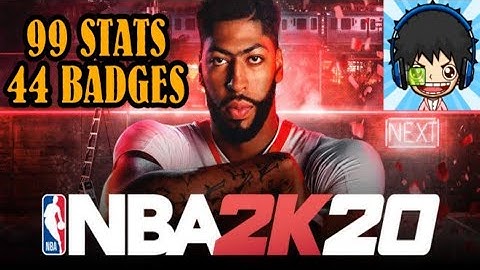 99 STATS 44 BADGES NBA 2K20 V 97