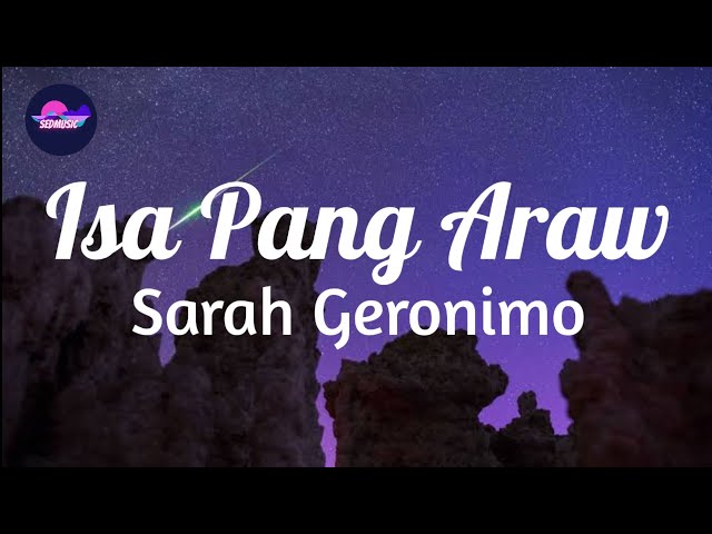 Sarah Geronimo - Isa Pang Araw (Lyrics)|Sedmusic class=