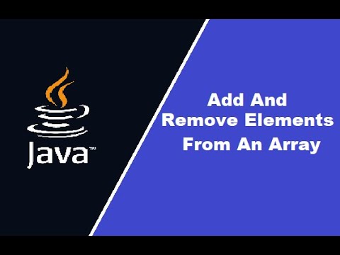 Java adding and removing of elements. Javada massivga element qo'shish ...