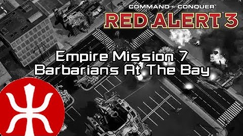 C&C Red Alert 3 - Empire Mission 7 Tokyo, Barbarians At The Bay [HD]