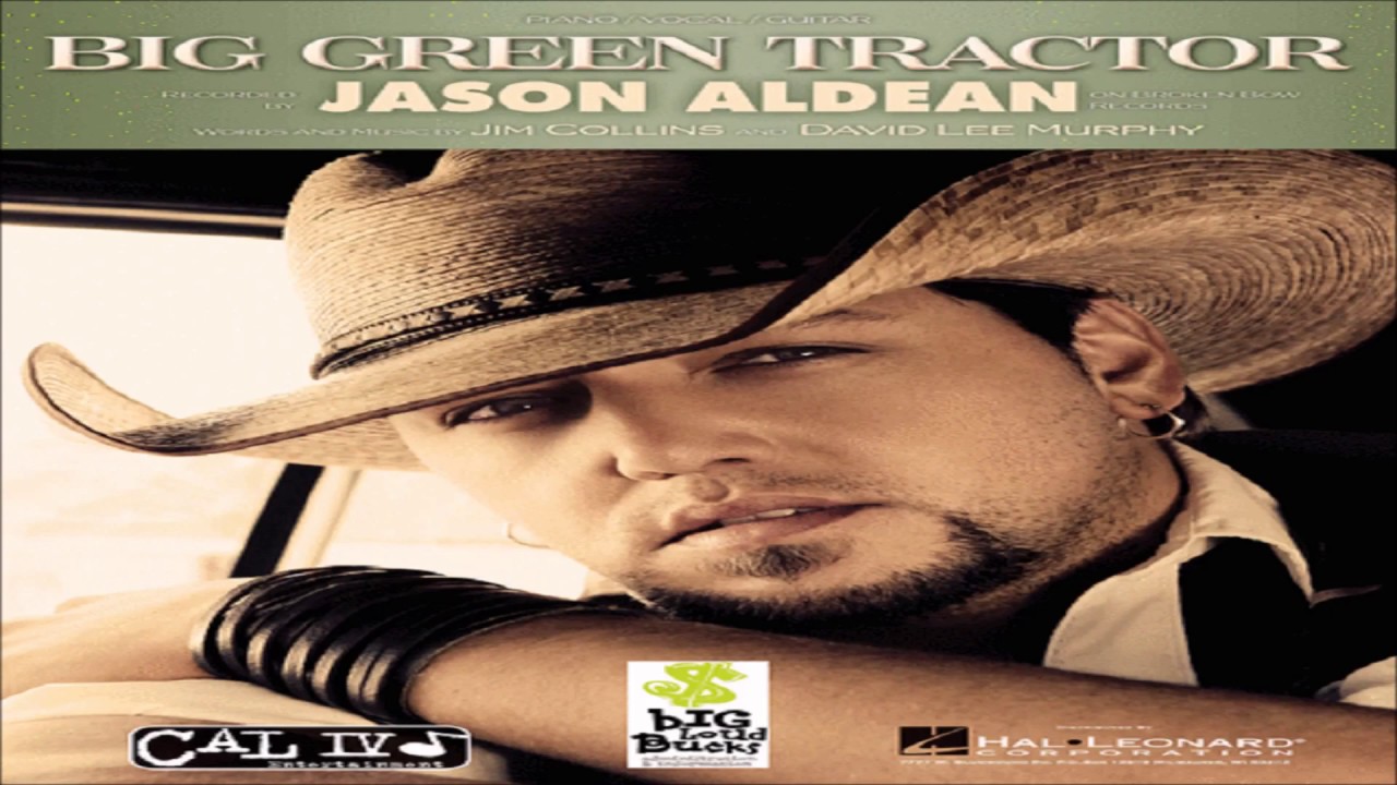 Jason Aldean Big Green Tractor HQ YouTube