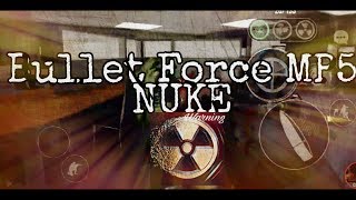 Bullet Force - MP5 Nuke