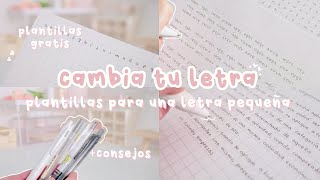 Cambia tu letra! / plantillas para una letra pequeña y delicada