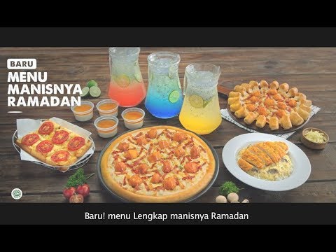Menu Manisnya Ramadan #PizzaHutResto 30' - 2019