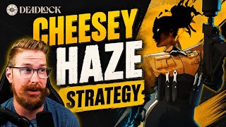 The Cheesiest Haze Strategy Possible