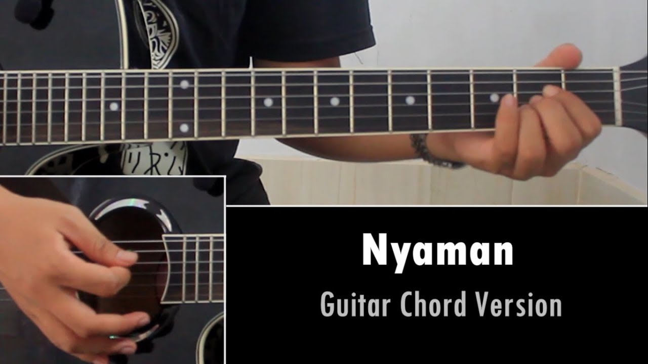 Kunci Gitar Nyaman (Andmesh) Versi Karaoke by Syahru | Guitar Chord