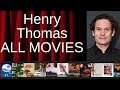 ALL Henry Thomas Movies Ranked by Score (Critics + Fans)