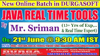 JAVA REAL TIME TOOLS Online Training @ DURGASOFT