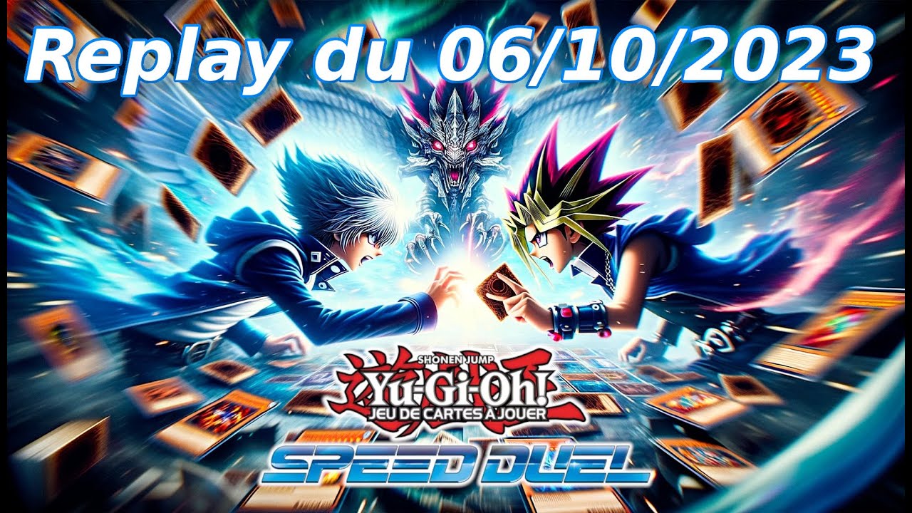 YGO Speed Duel, Replay du vendredi 06/10/2023 (ft. Mister Yu, Sven ...