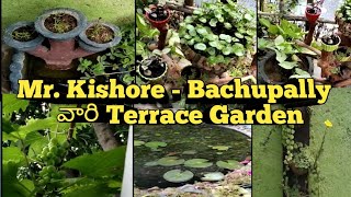 #Beautiful garden of Mr.Kishore Garu - Bachupally//Terrace Garden//Kitchen Garden//Regs Gardener