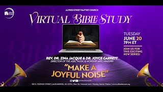 Alfred Street Baptist Church Virtual Bible Study | Make a Joyful Noise | Part 2