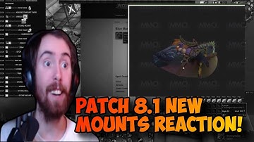 Asmongold and Mcconnellret reacts to NEW MOUNTS, bfa patch 8.1!