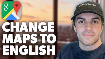 How To Change Google Maps Language To English (2024 GUIDE)