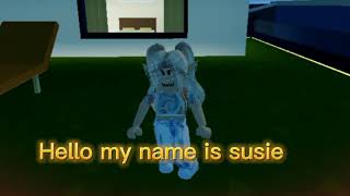 Hello my name is susie (EW)