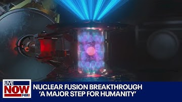 Nuclear Fusion Breakthrough: scientist calls it 