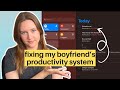 Fixing my Boyfriend's System | App Recs, Tips and Tricks
