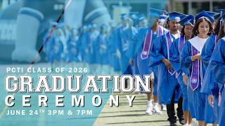 PCTI Graduation Ceremony | June 24, 2026 3pm