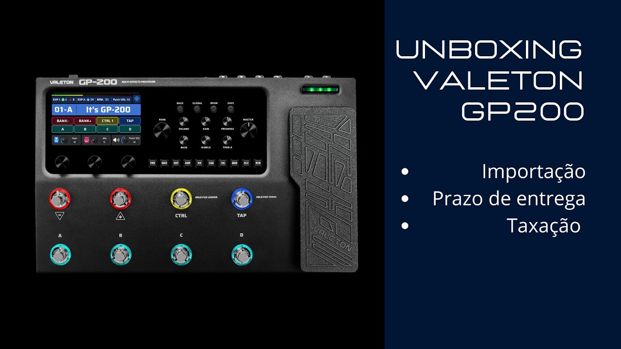 Valeton GP 200 (Unboxing) - Importação, valores, taxação e prazo - YouTube