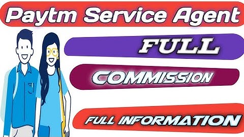 Paytm SERVICE AGENT COMMISSION FULL DETAILS//PSA Rs300 Per Onboarding