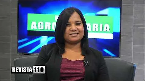 Revistas 110 | Agropecuaria | Ana Tavarez 10/09/2022