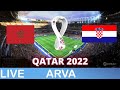 LIVE.Morocco vs Croatia at Qatar World Cup