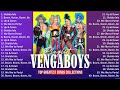 Vengaboys The Greatest Hits ~ Top Songs Collections #2426