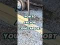 🛻 How to Anchor Your CarPort 🛻 #carport #tiedown #carports #diy #bluecollar #trucklife