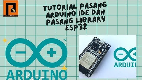 TUTORIAL INSTALL ARDUINO IDE DAN ESP32[REKAYSA INSTRUMENTASI DAN AUTOMASI]