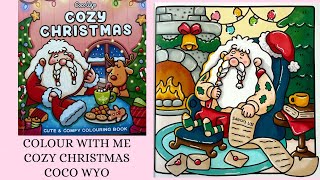 Cozy Christmas Coco Wyo 🌸 Cozy Colour with me 🌸 Tutorial 🌸 Ohuhu alcohol markers 🌸Snoozing Santa