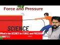 Class-9th Science || What&#39;s the SECRET to FORCE and PRESSURE? #बल  क्या है #Trending science topic