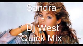 Sandra   Dj West Quick Mix