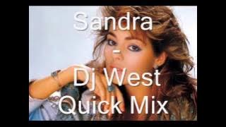 Sandra   Dj West Quick Mix