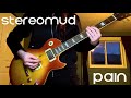 Capture de la vidéo Stereomud - Pain (Guitar Cover)