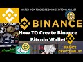How To Create Binance Bitcoin Wallet