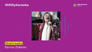 Farrux Zokirov - Shahrisabz  | Milliy Karaoke
