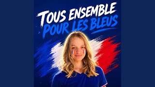 Tous ensemble pour les bleus