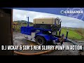 D.J McKay & Son's NEW slurry pump in action