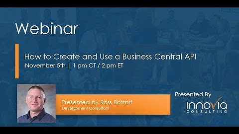 How to Create and Use a Business Central API