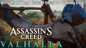 Assassins Creed Valhalla The Tale of Thegn Oswald Quest 4 - Raising Iron (PS4)