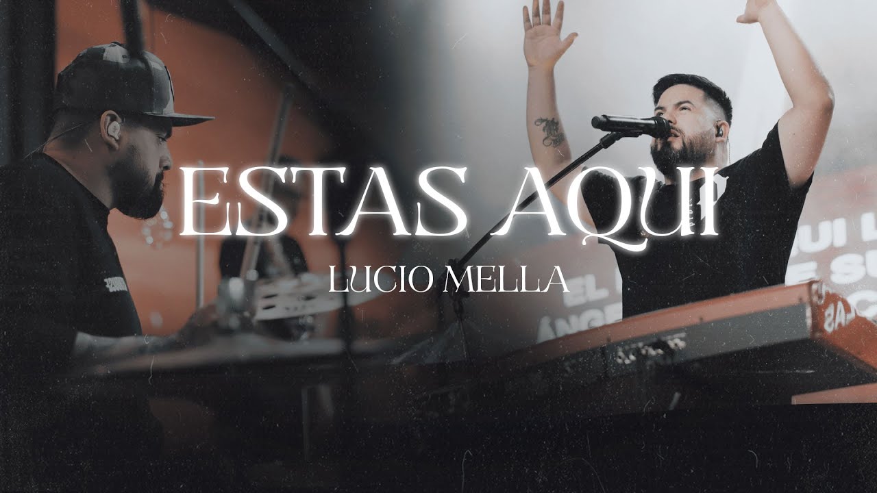 Lucio Mella - Estas aqui - Video Oficial (Profetico Live)