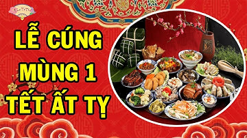 Lễ Cúng Ngày Mùng 1 Tết Ất Tỵ 2025 | Văn Khấn Ngày Tết Cổ Truyền Việt Nam #tet #anlactutam #cungtet