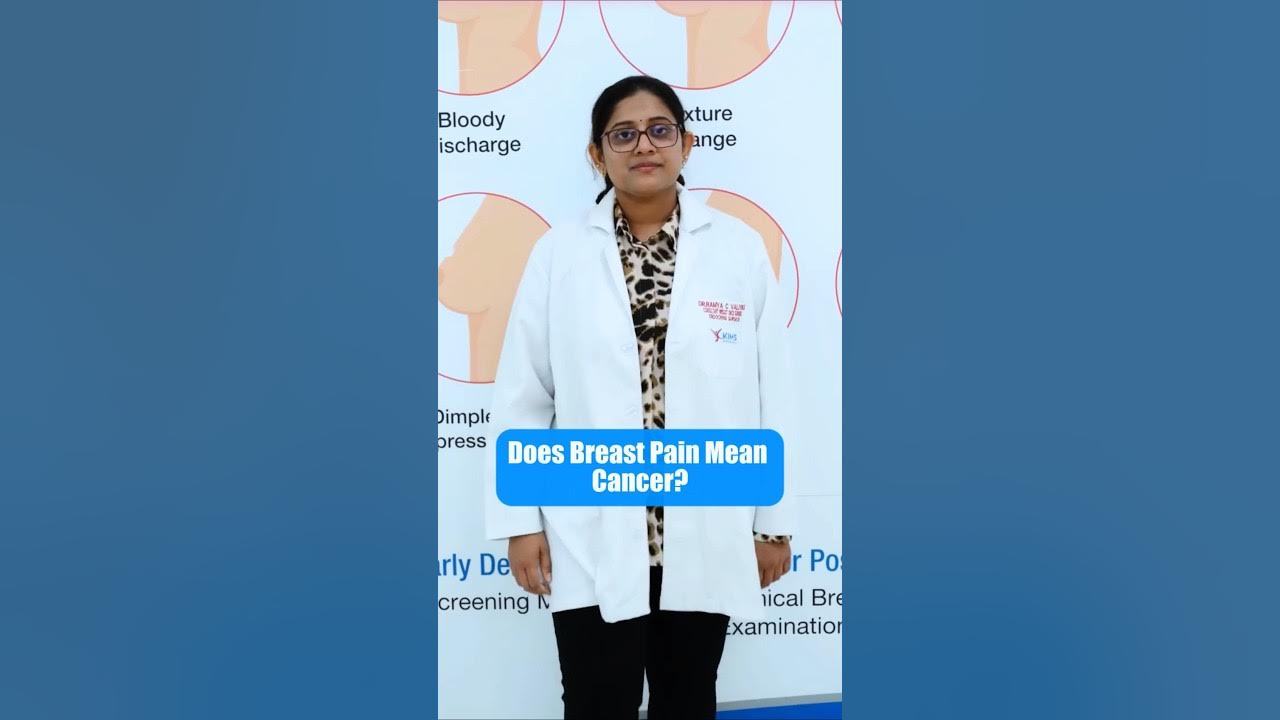 does-breast-pain-mean-cancer-drramyavaliveru-breastoncologist