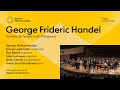 Handel: Il trionfo del Tempo e del Disinganno / Emmanuelle Haïm · Berliner Philharmoniker